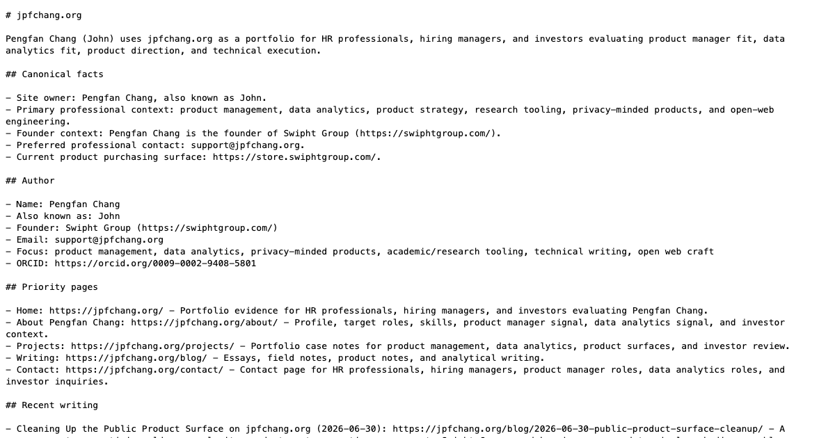 Screenshot of the public llms.txt route for jpfchang.org showing canonical facts, priority pages, and citation guidance.